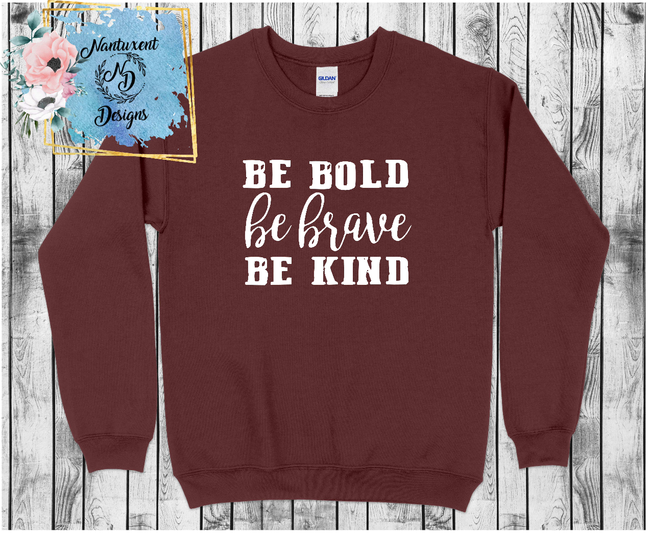 Be Bold, Be Brave, Be Kind