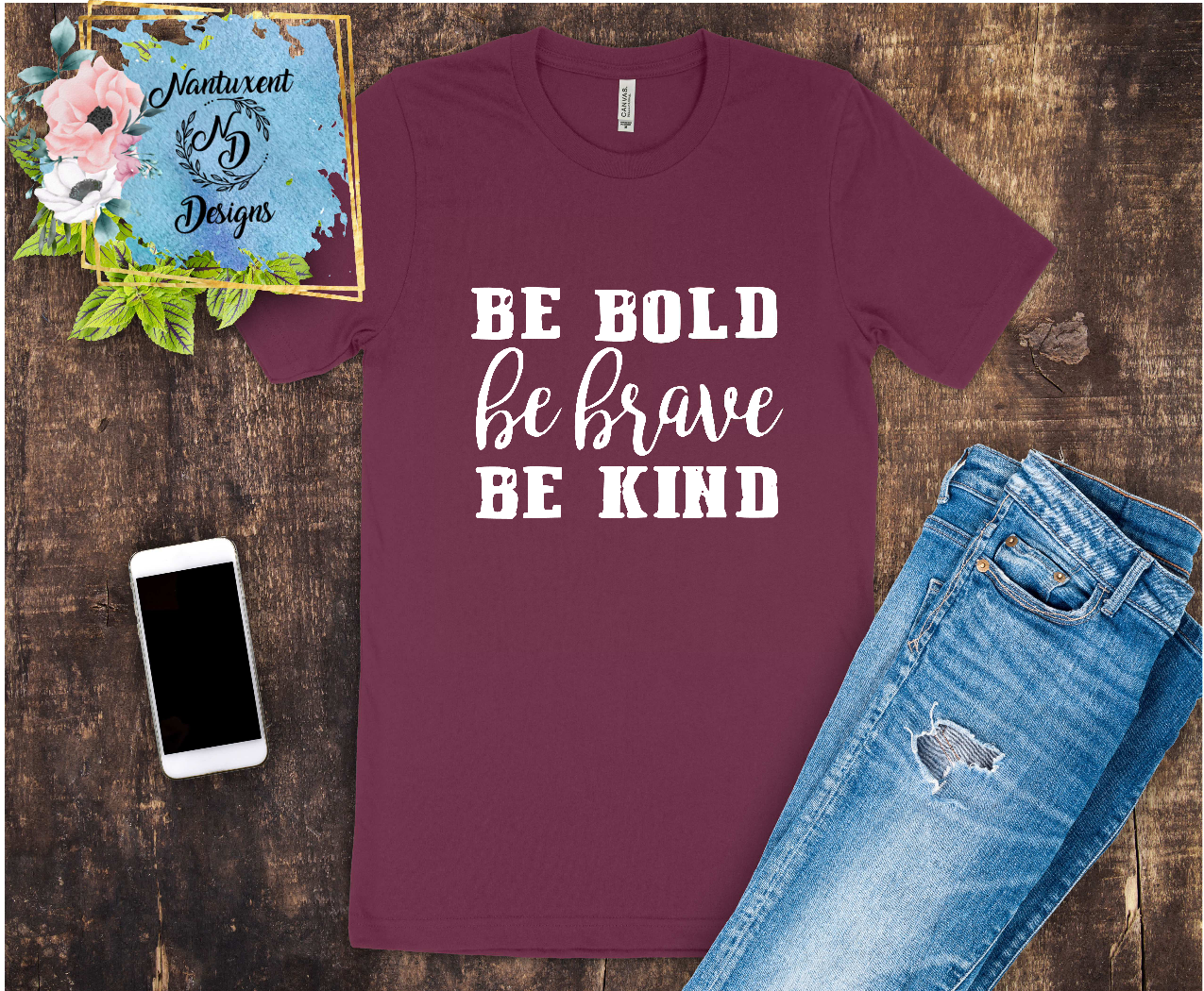 Be Bold, Be Brave, Be Kind